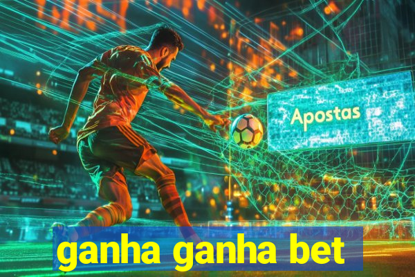 ganha ganha bet